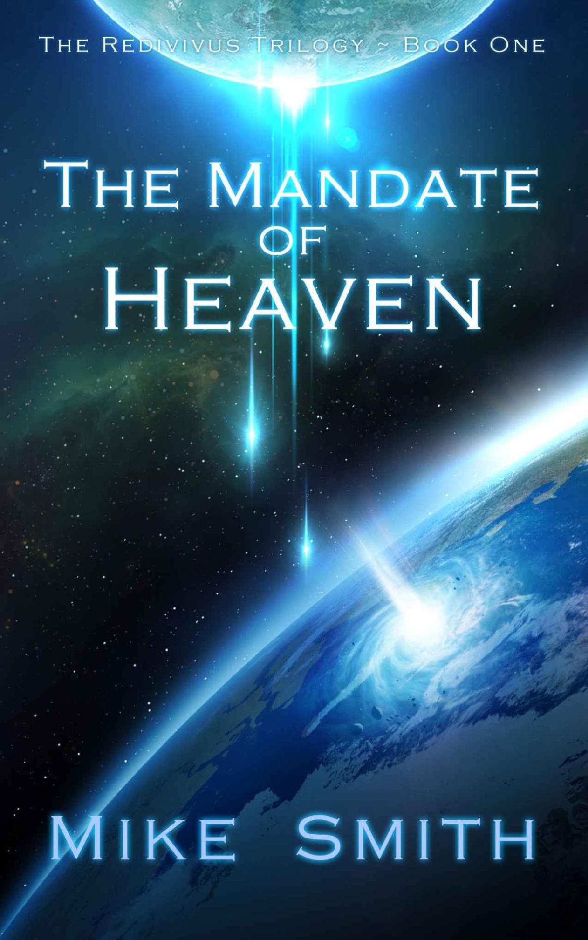 The Mandate of Heaven by Mike   Smith