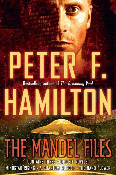 The Mandel Files by Peter F. Hamilton