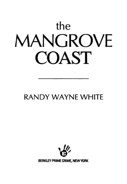 The Mangrove Coast by Randy Wayne White