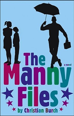 The Manny Files (2006) by Christian Burch