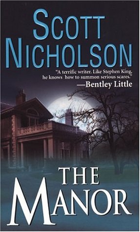 The Manor (2004) by Scott Nicholson