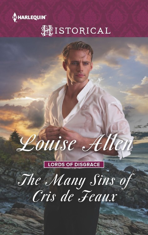 The Many Sins of Cris De Feaux (Lords of Disgrace) (2016) by Louise Allen