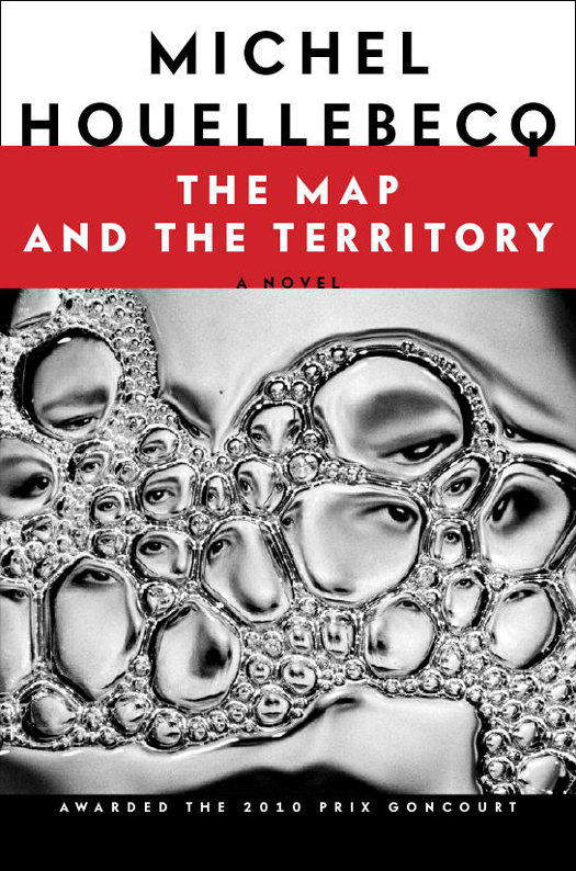 The Map and the Territory (2012) by Michel Houellebecq