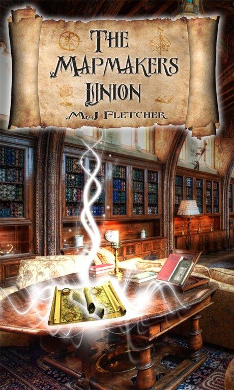 The Mapmakers Union (The Doorknob Society Saga Book 3) by M.J. Fletcher