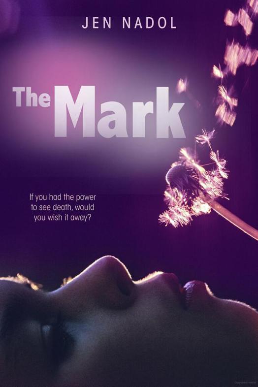 The Mark by Jen Nadol