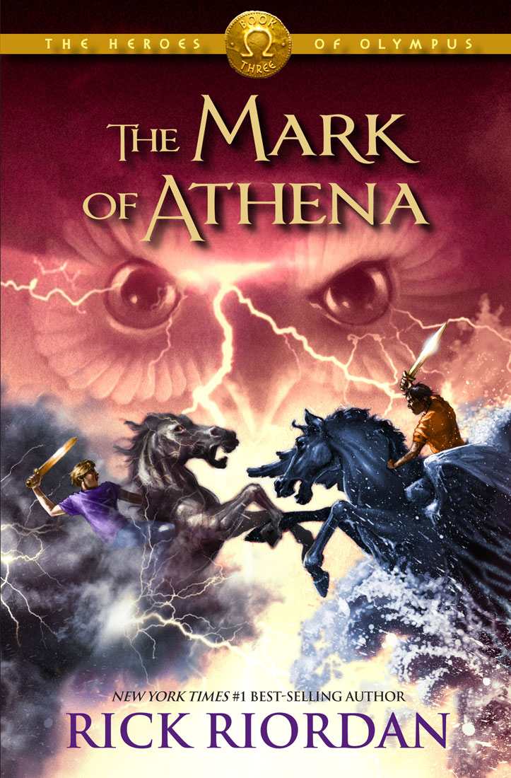 The Mark of Athena (The Heroes of Olympus, Book Three) by Riordan, Rick