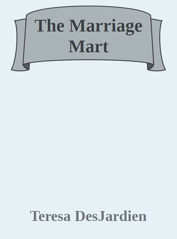 The Marriage Mart