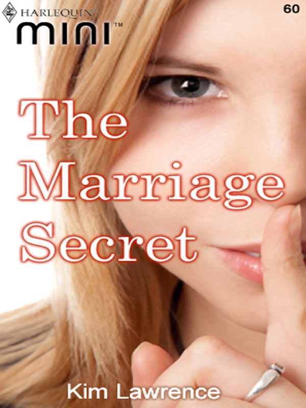 The Marriage Secret by Kim Lawrence
