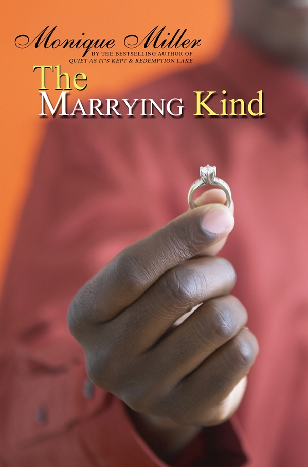 The Marrying Kind (2012) by Monique Miller