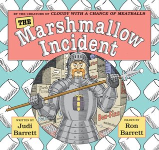 The Marshmallow Incident (2009) by Judi Barrett