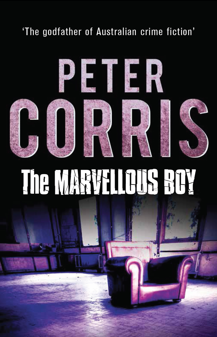 The Marvellous Boy (2014) by Peter Corris