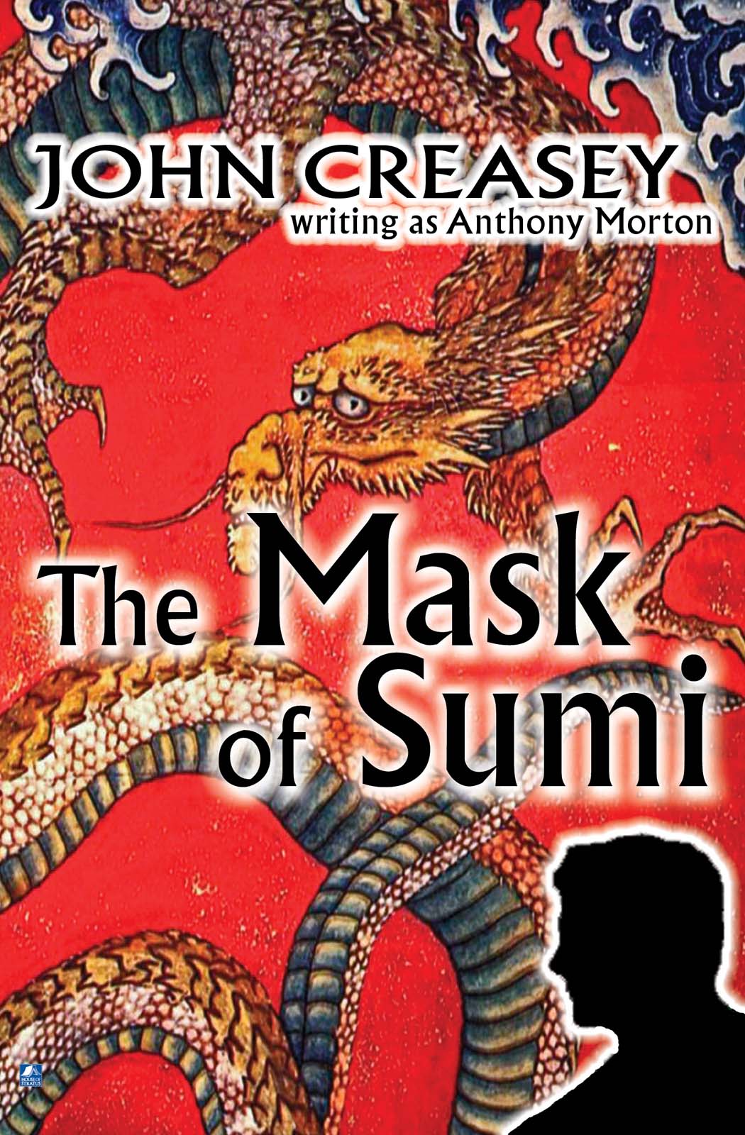 The Mask of Sumi (2014) by John Creasey