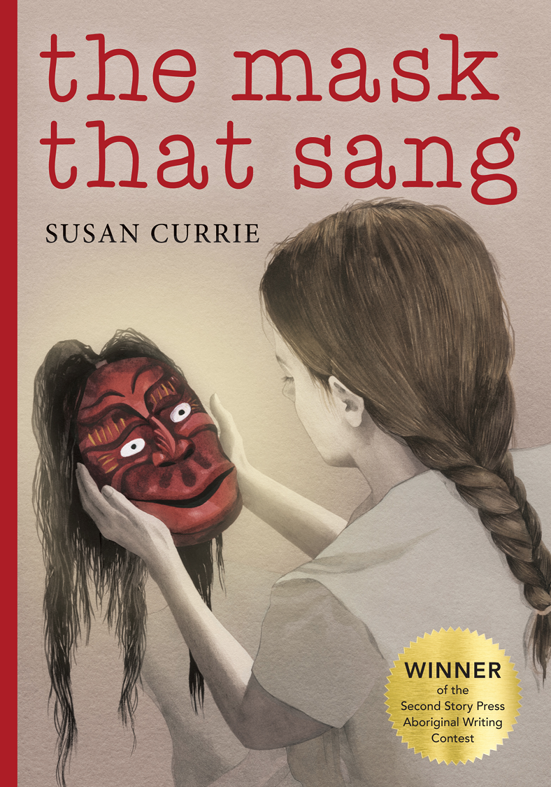 The Mask That Sang by Susan Currie