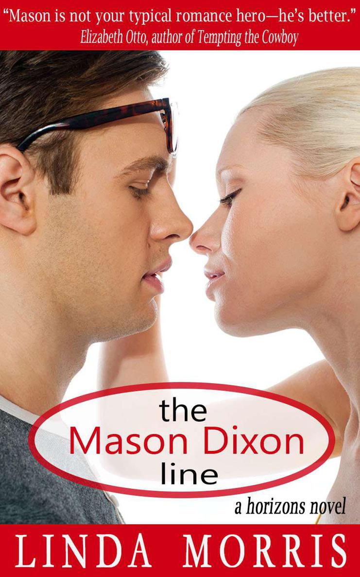 The Mason Dixon Line (A Horizons Novel)