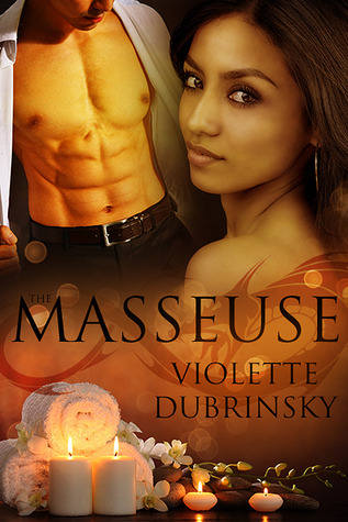 The Masseuse (2013) by Violette Dubrinsky