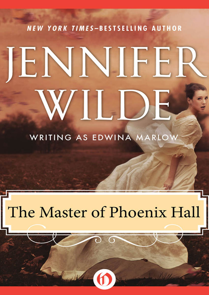 The Master of Phoenix Hall by Jennifer Wilde