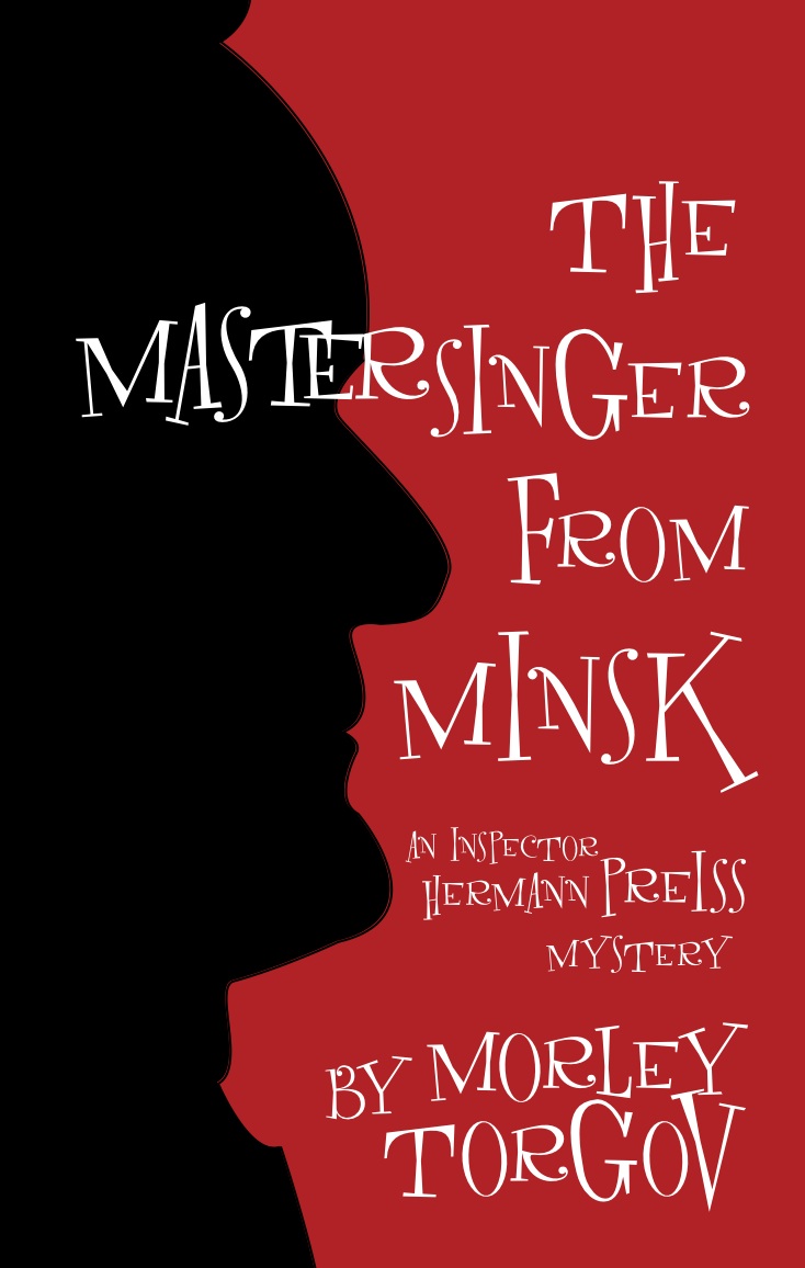 The Mastersinger from Minsk (2012) by Morley Torgov