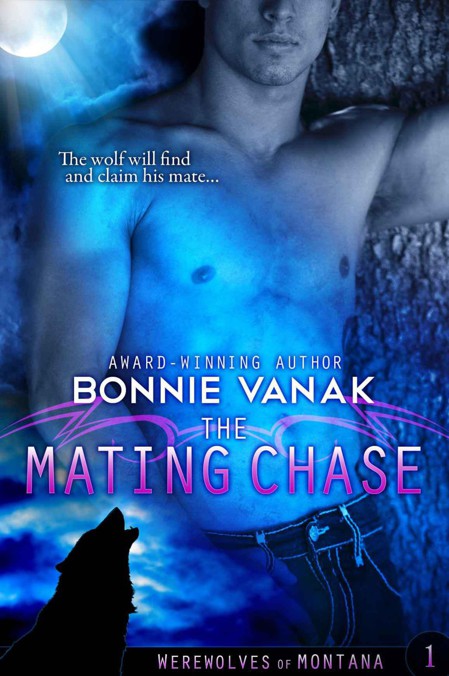 The Mating Chase (Werewolves of Montana) by Vanak, Bonnie