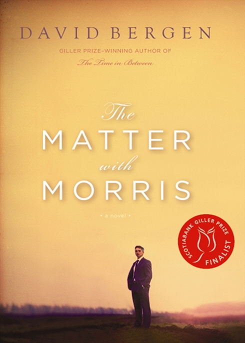 The Matter With Morris by David Bergen