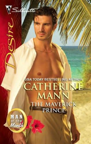 The Maverick Prince by Catherine Mann