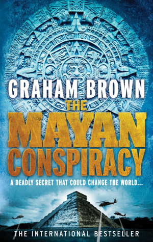 The Mayan Conspiracy (2000) by Graham  Brown