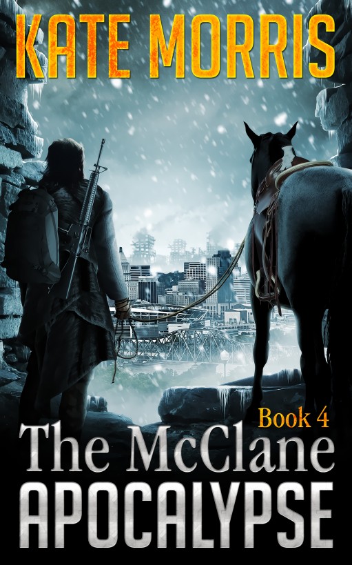 The McClane Apocalypse Book 4 by Kate Morris