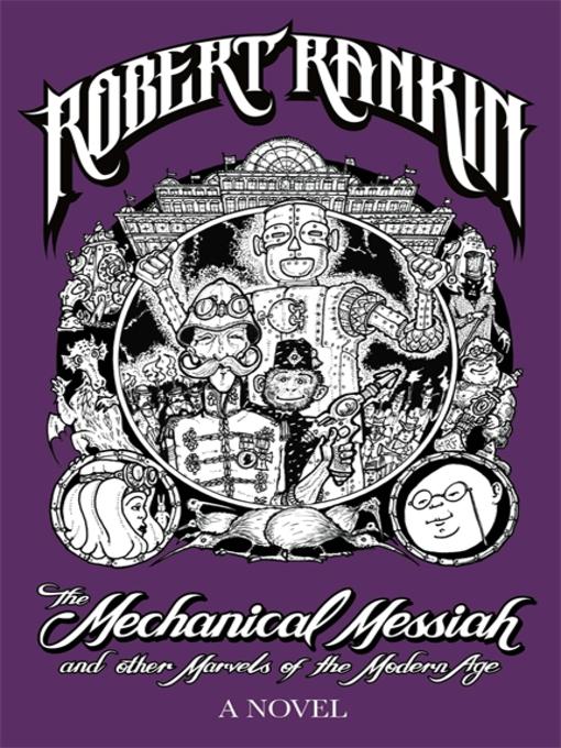 The Mechanical Messiah by Robert Rankin