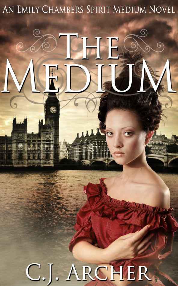 The Medium (Emily Chambers Spirit Medium Trilogy #1)