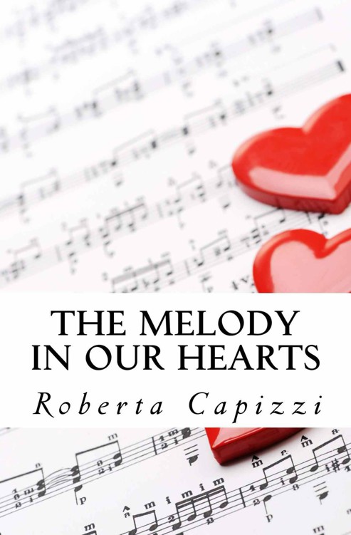 The melody in our hearts