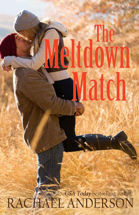 The Meltdown Match (A Romance Novella) by Anderson, Rachael