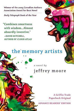 The Memory Artists (2006) by Jeffrey Moore