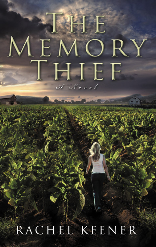 The Memory Thief (2010) by Rachel Keener