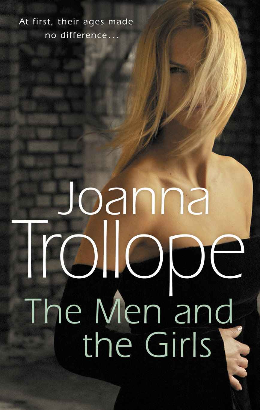 The Men and the Girls (1993) by Joanna Trollope