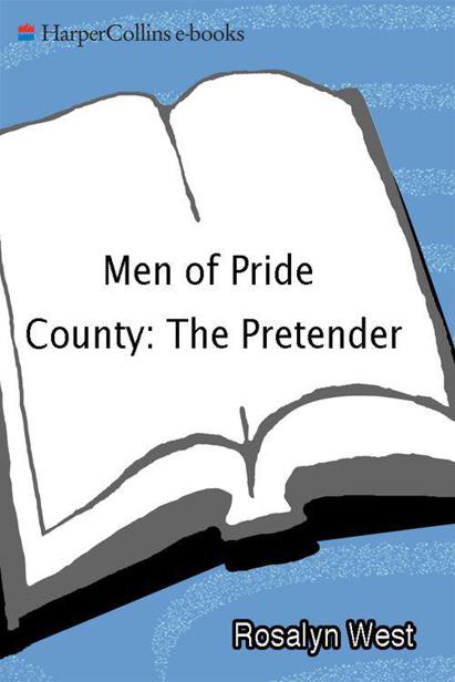 The Men of Pride County: The Pretender by West, Rosalyn