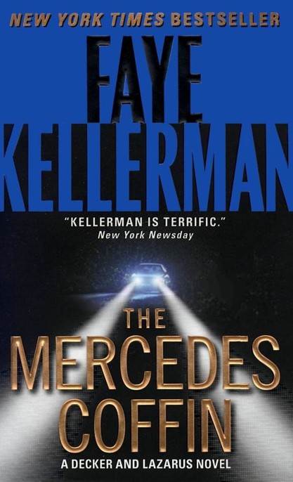 The Mercedes Coffin by Faye Kellerman