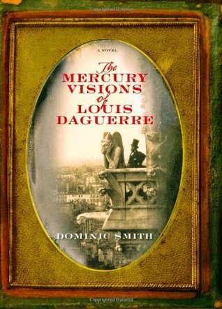 The Mercury Visions of Louis Daguerre (2006)