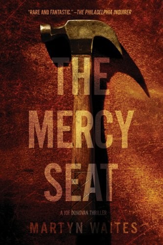 The Mercy Seat by Martyn Waites