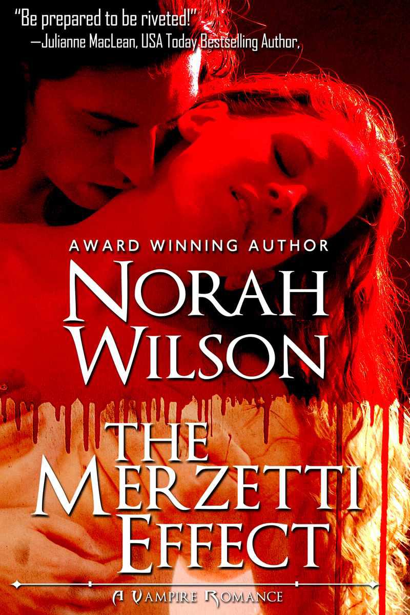 The Merzetti Effect (A Vampire Romance) by Wilson, Norah