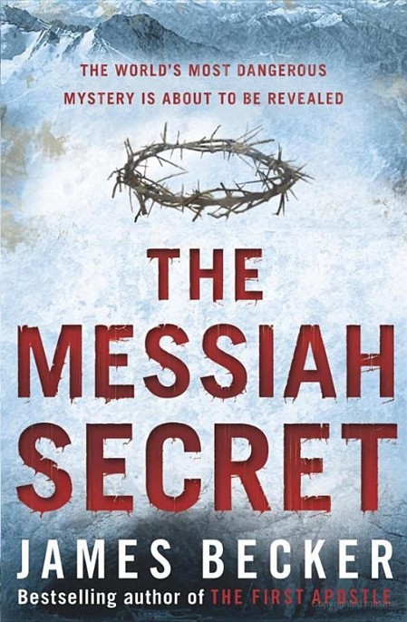 The Messiah Secret by James Becker