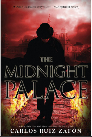 The Midnight Palace (1998) by Carlos Ruiz Zafón