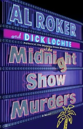 The Midnight Show Murders (2) by Al Roker