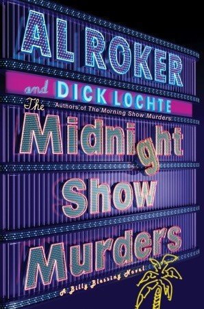 The Midnight Show Murders (2010) by Al Roker