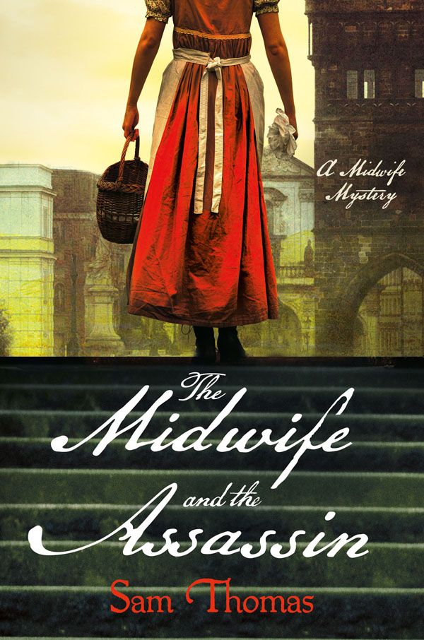 The Midwife and the Assassin by Sam Thomas