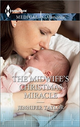 The Midwife's Christmas Miracle by Jennifer Taylor