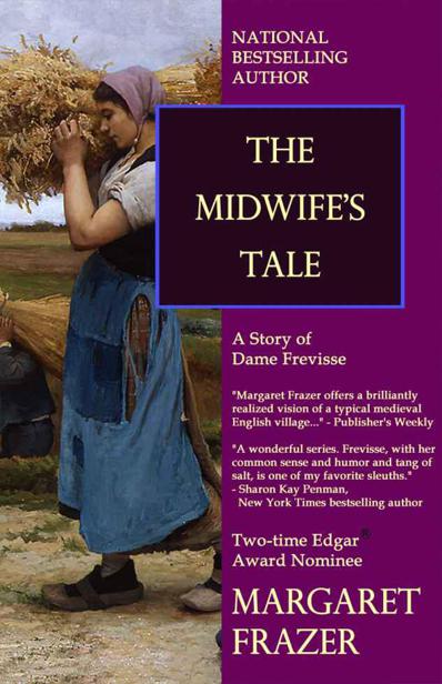 The Midwife's Tale (Sister Frevisse Medieval Mysteries) by Frazer, Margaret