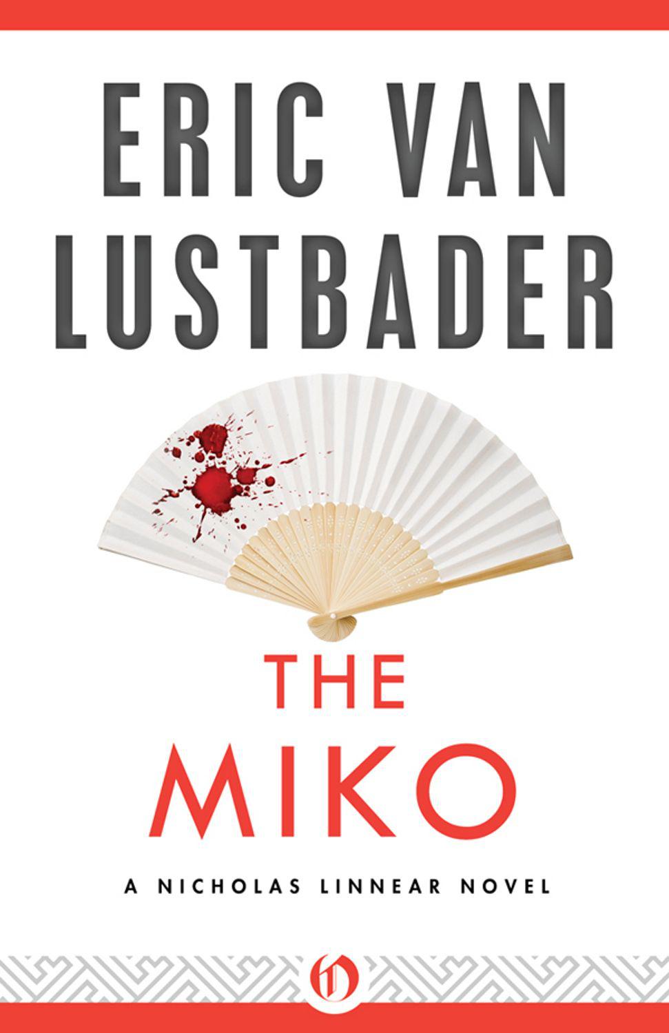 The Miko - 02 by Eric Van Lustbader