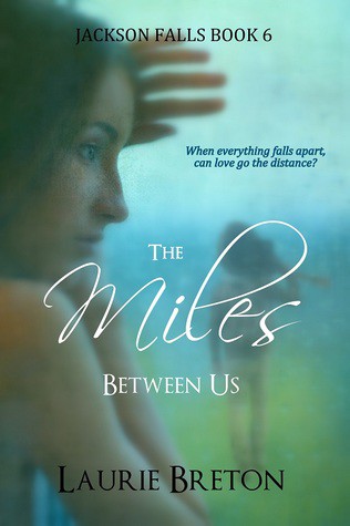 The Miles Between Us