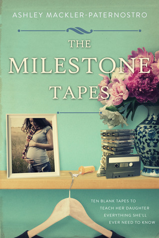 The Milestone Tapes (2000) by Ashley Mackler-Paternostro