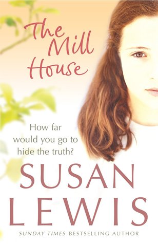 The Mill House (2006) by Susan Lewis