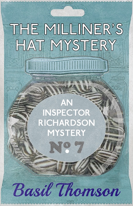 The Milliner's Hat Mystery (2016) by Basil Thomson